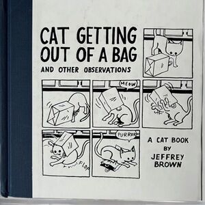 Cat Getting Out of a Bag And Other Observations Comics Hardback by Jeffrey Brown